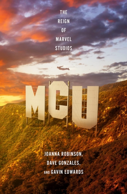 MCU: The Reign of Marvel Studios, EPUB eBook