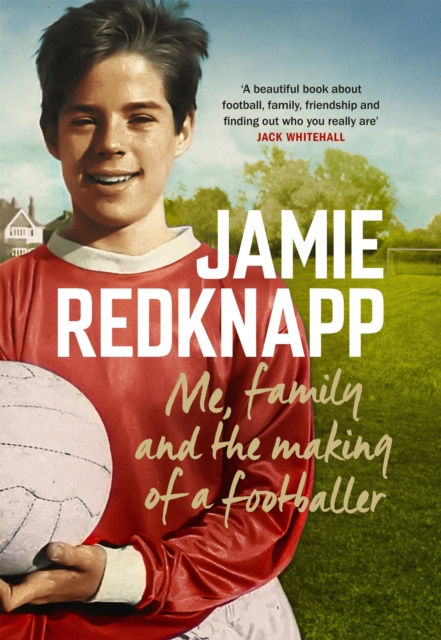 Me, Family and the Making of a Footballer : The warmest, most charming memoir of the year, EPUB eBook