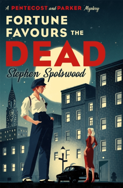 Fortune Favours the Dead : A dazzling murder mystery set in 1940s New York, EPUB eBook