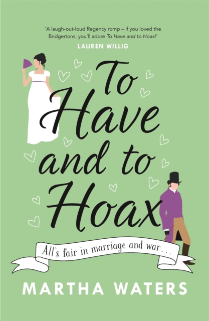 To Have and to Hoax : The laugh-out-loud Regency rom-com you don't want to miss!, EPUB eBook