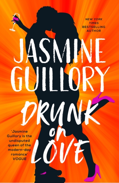 Drunk on Love : The sparkling new rom-com from the author of the 'sexiest and smartest romances' (Red), EPUB eBook