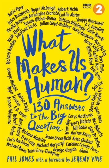 What Makes Us Human? : 130 answers to the big question, Paperback / softback Book