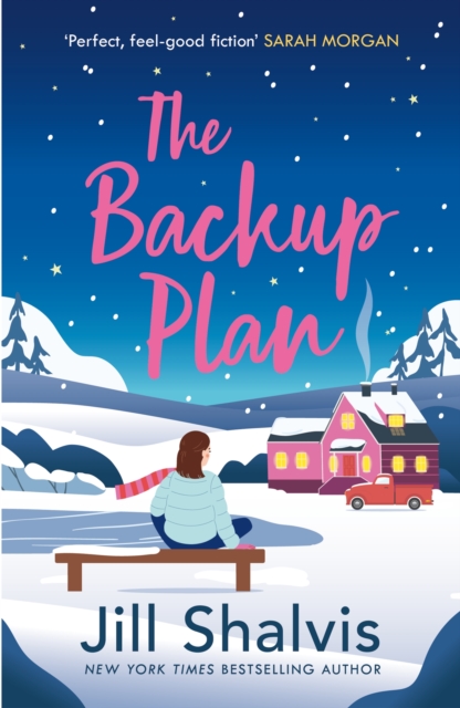 The Backup Plan : Fall in love with another one of Jill Shalvis's moving love stories!, Paperback / softback Book