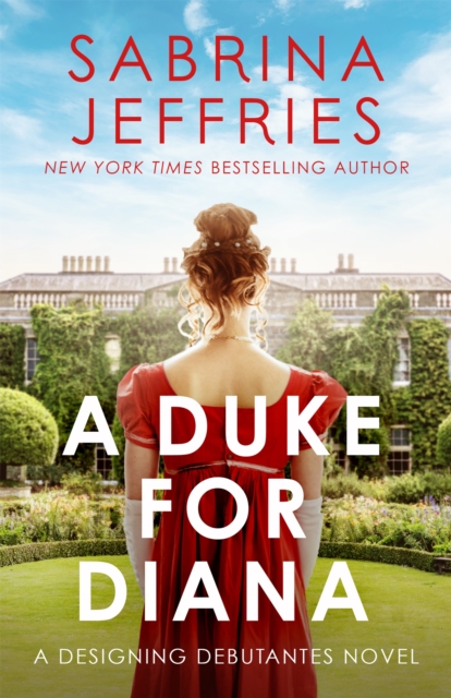 A Duke for Diana : Meet the Designing Debutantes!, Paperback / softback Book
