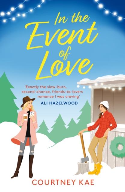 In the Event of Love : A sweet and steamy Christmas rom-com!, Paperback / softback Book