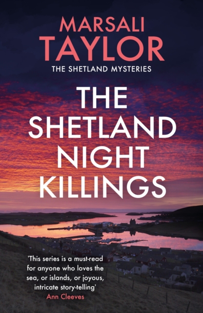 The Shetland Night Killings : The Shetland Sailing Mysteries, Paperback / softback Book