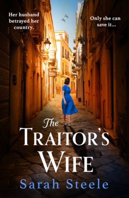 The Traitor's Wife : Heartbreaking WW2 historical fiction with an incredible story inspired by a woman's resistance, Paperback / softback Book