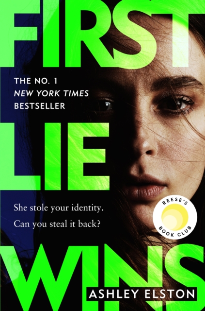 First Lie Wins : The addictive Sunday Times Thriller of the Month with a devious twist you won't see coming, EPUB eBook