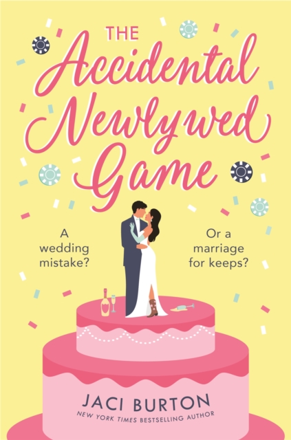 The Accidental Newlywed Game : What happens in Vegas doesn't always stay in Vegas . . ., Paperback / softback Book