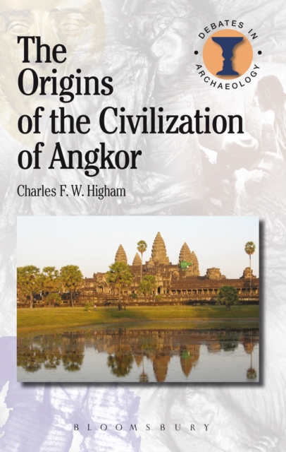 The Origins of the Civilization of Angkor, EPUB eBook