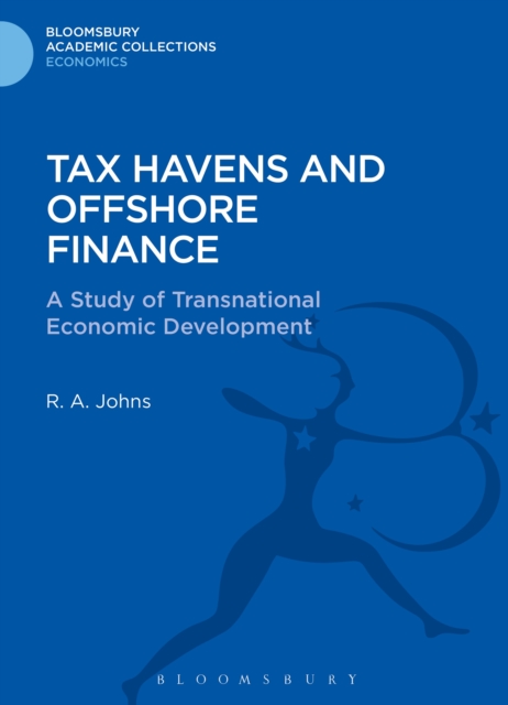 Tax Havens and Offshore Finance : A Study of Transnational Economic Development, PDF eBook