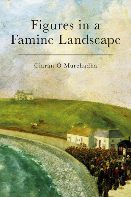 Figures in a Famine Landscape, PDF eBook