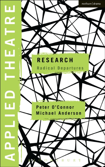 Applied Theatre: Research : Radical Departures, EPUB eBook