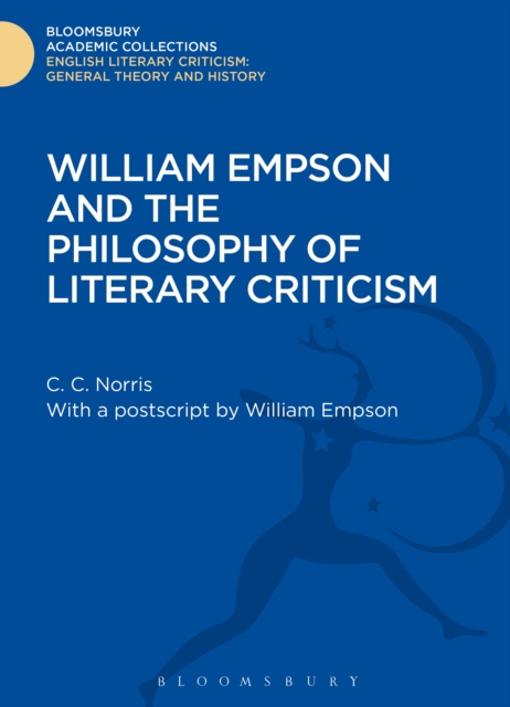 William Empson and the Philosophy of Literary Criticism, PDF eBook