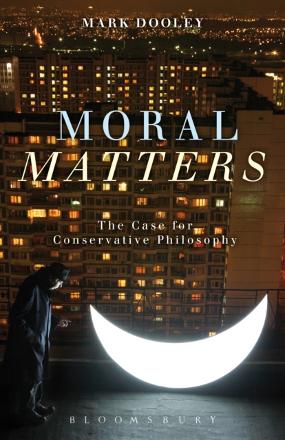 Moral Matters : A Philosophy of Homecoming, EPUB eBook