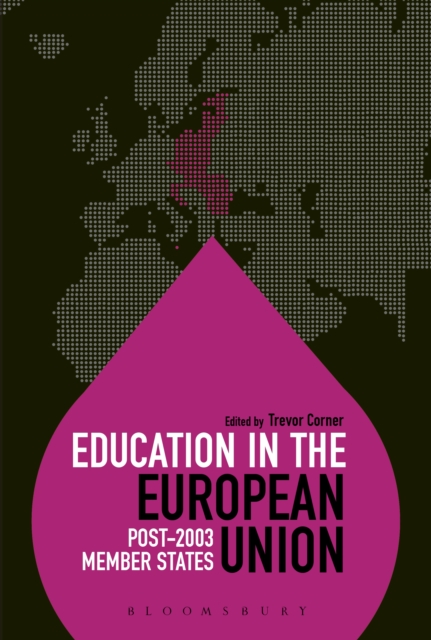 Education in the European Union: Post-2003 Member States, PDF eBook