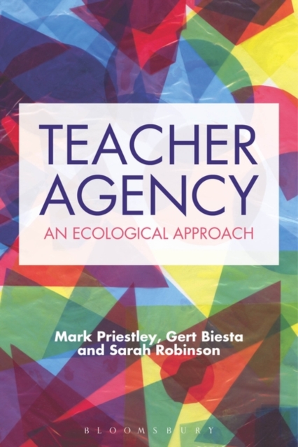 Teacher Agency : An Ecological Approach, PDF eBook