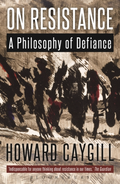 On Resistance : A Philosophy of Defiance, PDF eBook