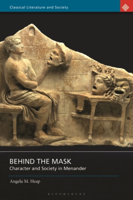 Behind the Mask : Character and Society in Menander, EPUB eBook