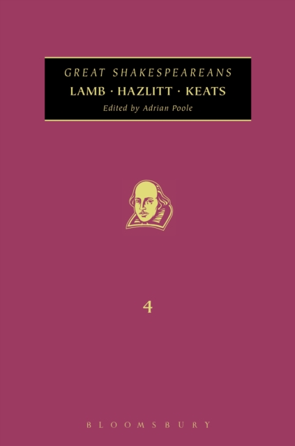 Lamb, Hazlitt, Keats : Great Shakespeareans: Volume Iv, EPUB eBook