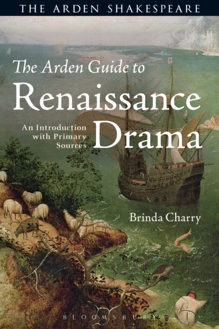 The Arden Guide to Renaissance Drama : An Introduction with Primary Sources, EPUB eBook