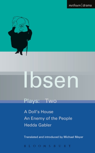 Ibsen Plays: 2 : A Doll's House; an Enemy of the People; Hedda Gabler, PDF eBook