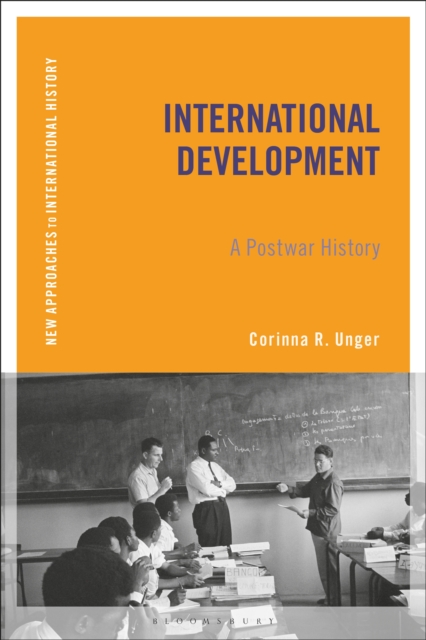 International Development : A Postwar History, PDF eBook