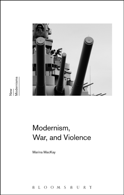 Modernism, War, and Violence, PDF eBook