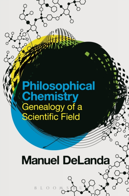 Philosophical Chemistry : Genealogy of a Scientific Field, PDF eBook