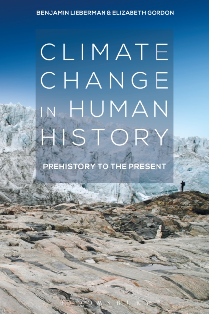 Climate Change in Human History : Prehistory to the Present, EPUB eBook