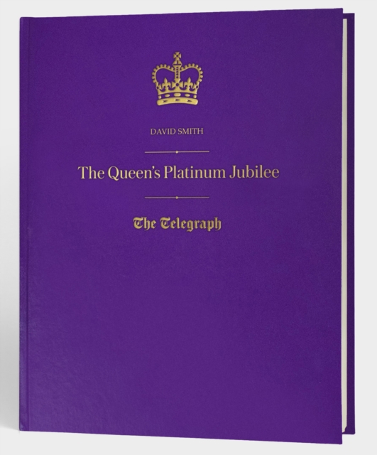The Queen’s Platinum Jubilee - The Telegraph Custom Gift Book, Customised Book Customisable Book