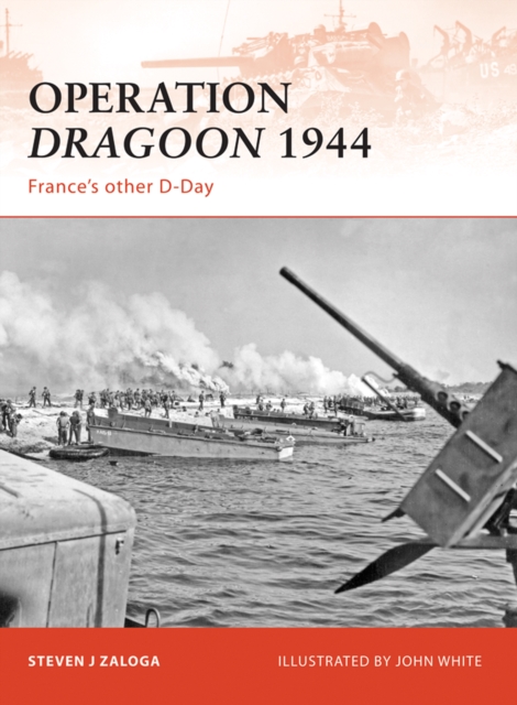 Operation Dragoon 1944 : France’S Other D-Day, EPUB eBook