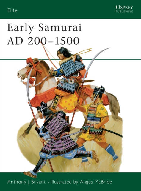 Early Samurai AD 200–1500, EPUB eBook