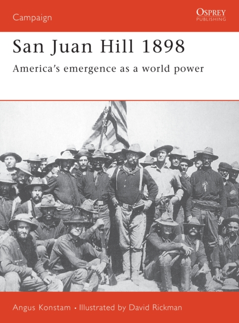San Juan Hill 1898 : America's Emergence as a World Power, EPUB eBook