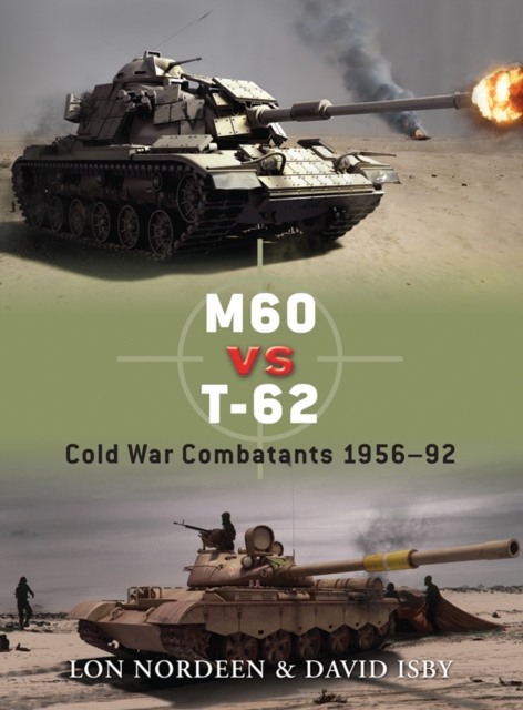 M60 vs T-62 : Cold War Combatants 1956 92, EPUB eBook