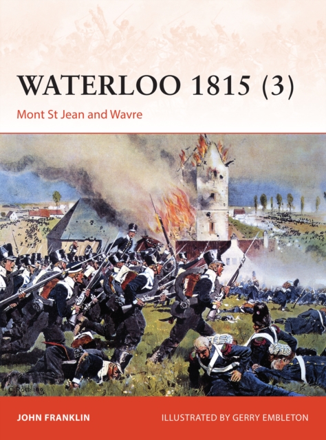 Waterloo 1815 (3) : Mont St Jean and Wavre, EPUB eBook