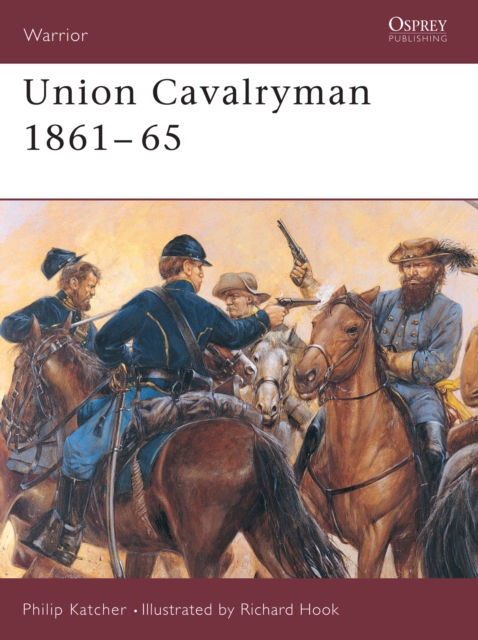 Union Cavalryman 1861–65, EPUB eBook