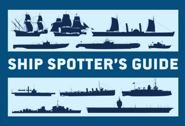 Ship Spotter’s Guide, Paperback / softback Book