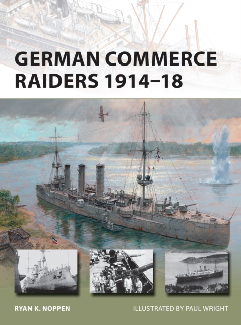 German Commerce Raiders 1914–18, PDF eBook