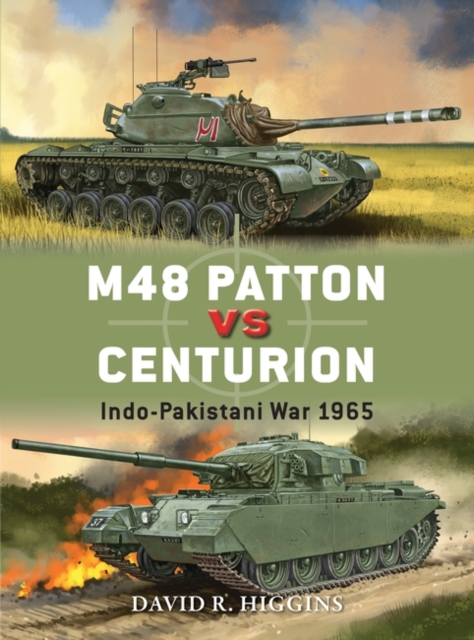 M48 Patton vs Centurion : Indo-Pakistani War 1965, EPUB eBook