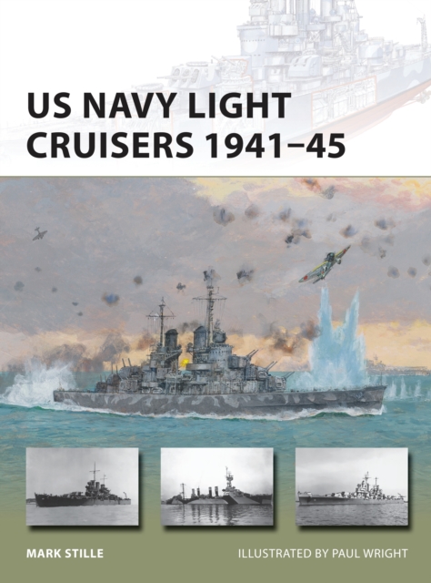 US Navy Light Cruisers 1941-45, Paperback / softback Book