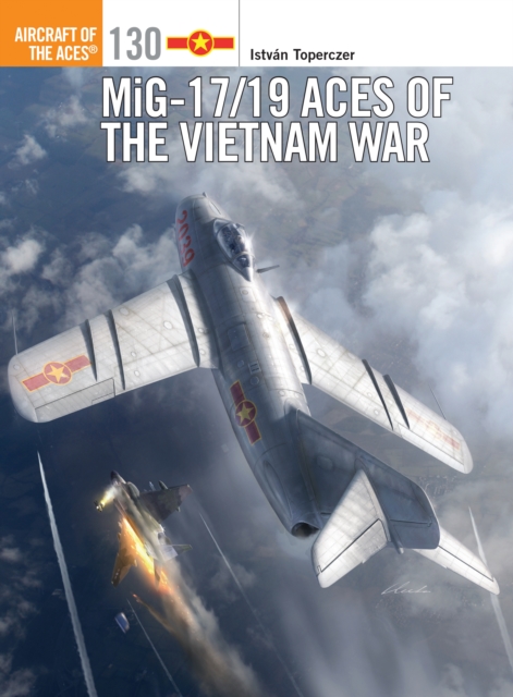 MiG-17/19 Aces of the Vietnam War, PDF eBook