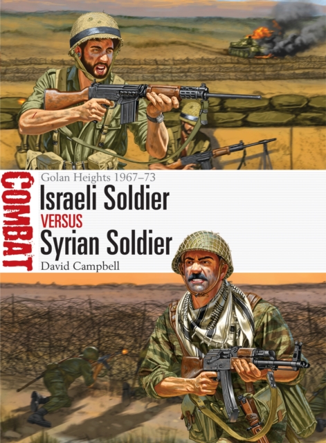 Israeli Soldier vs Syrian Soldier : Golan Heights 1967 73, EPUB eBook