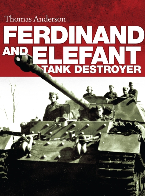 Ferdinand and Elefant Tank Destroyer, EPUB eBook