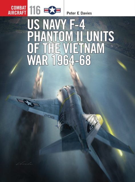 US Navy F-4 Phantom II Units of the Vietnam War 1964-68, EPUB eBook