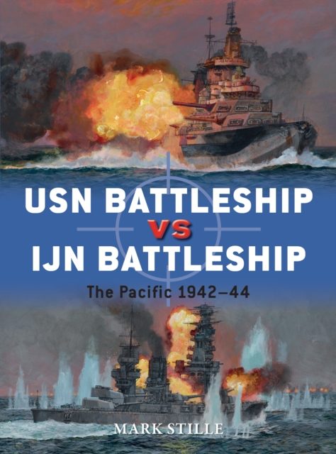 USN Battleship vs IJN Battleship : The Pacific 1942–44, EPUB eBook