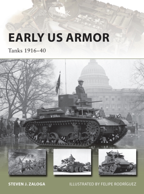 Early US Armor : Tanks 1916 40, EPUB eBook