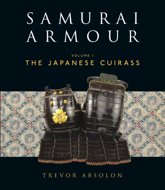 Samurai Armour : Volume I: The Japanese Cuirass, EPUB eBook