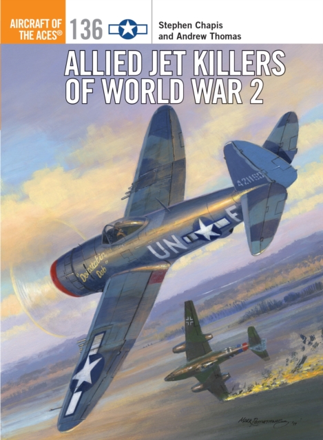 Allied Jet Killers of World War 2, Paperback / softback Book