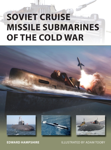 Soviet Cruise Missile Submarines of the Cold War, EPUB eBook
